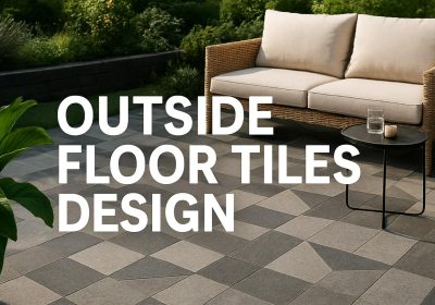 9 Amazing Outside Floor Tiles Design Ideas for 2025